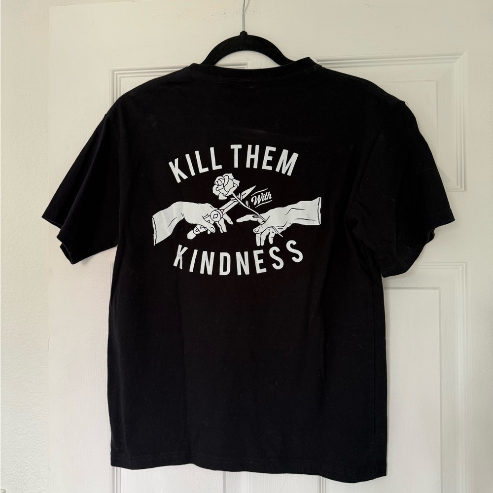 Kill Them with Kindness Graphic Tee – Size Small